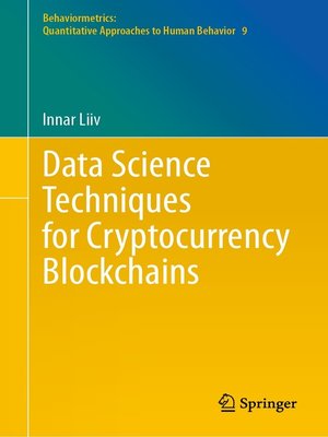 cover image of Data Science Techniques for Cryptocurrency Blockchains